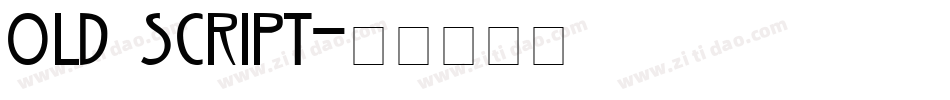 Old Script字体转换